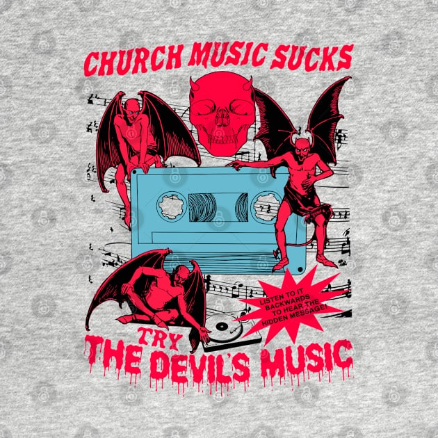 Church Music Sucks... Try The Devil's Music Retro Cartoon (Vintage Horror) by blueversion